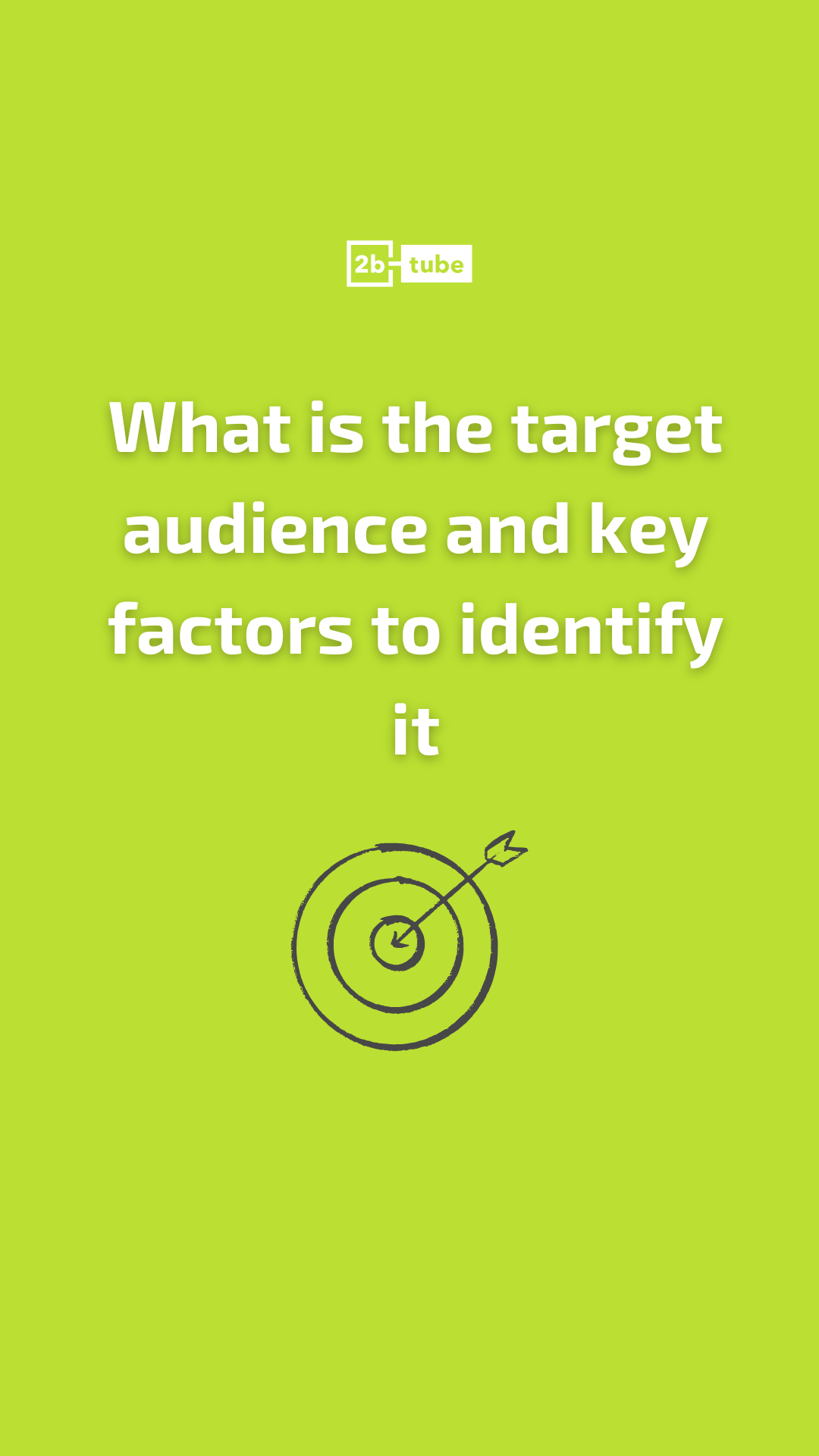 What is the Target and Keys to Identify It